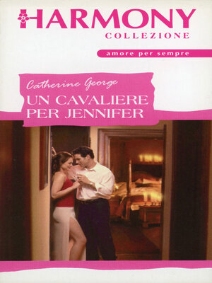 cover image of Un cavaliere per Jennifer